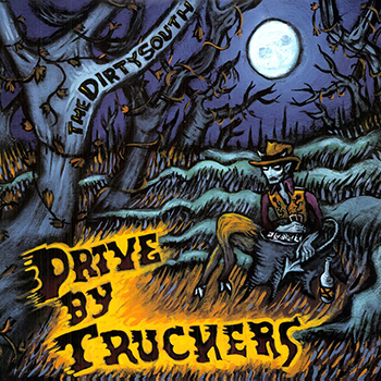 Drive-By Truckers' The Dirty South album cover